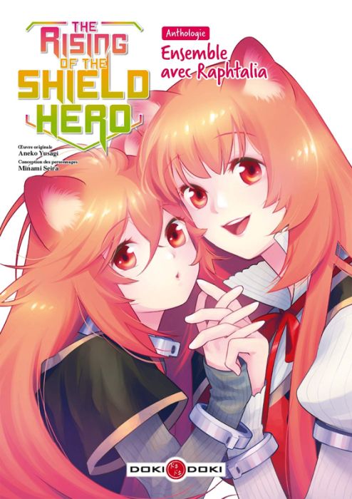 Emprunter The Rising of the Shield Hero : Anthologie. Ensemble avec Raphtalia livre