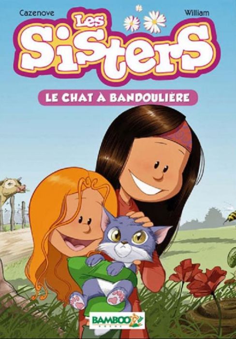 Emprunter Les Sisters Tome 4 : Le chat à bandoulière livre