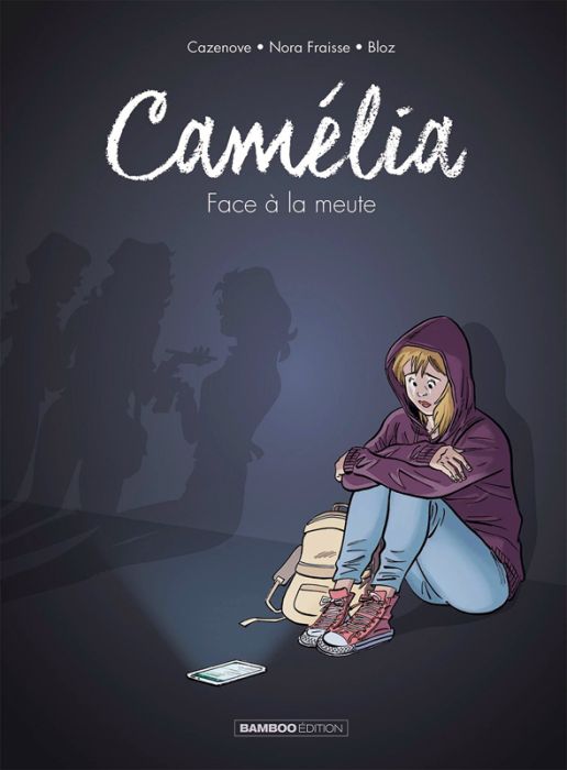 Emprunter Camélia. Face à la meute livre