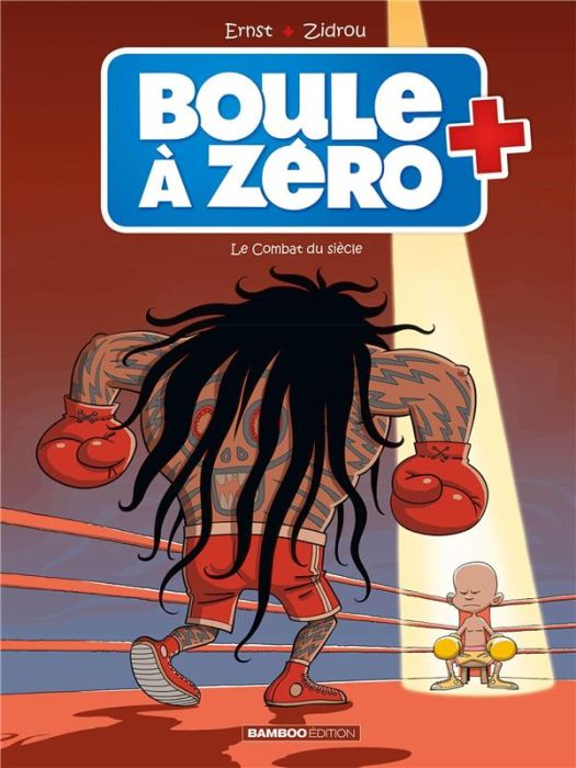 Emprunter Boule à zéro Tome 9 : Le combat du siècle - Avec le tome 1 offert livre