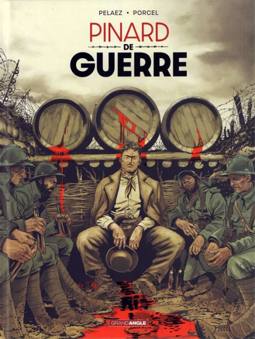 Emprunter Histoires de guerre Tome 1 : Pinard de guerre livre