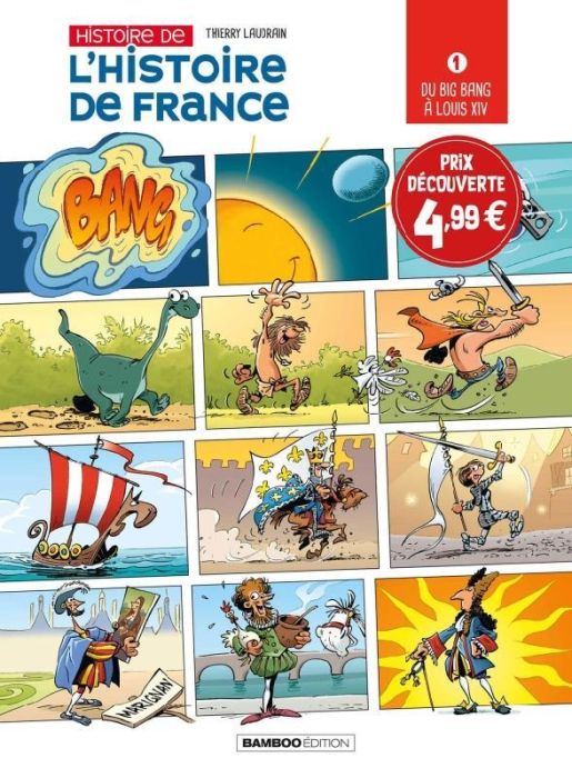 Emprunter Histoire de l'histoire de France Tome 1 : Du big bang à Louix XIV. Edition limitée livre