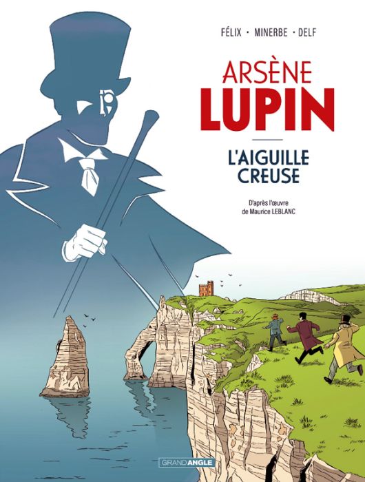 Emprunter Arsène Lupin : L'aiguille creuse livre