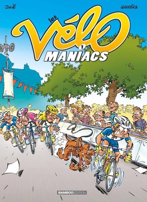 Emprunter Les Vélomaniacs Tome 1 livre