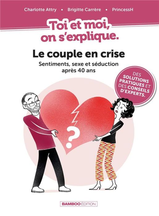 Emprunter Le couple en crise. Sentiments, sexe et séduction après 40 ans livre