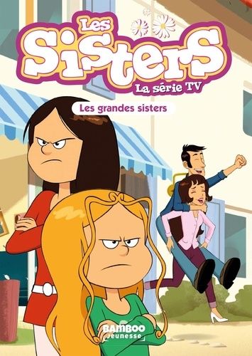 Emprunter Les sisters - La série TV Tome 66 : Les grandes Sisters livre