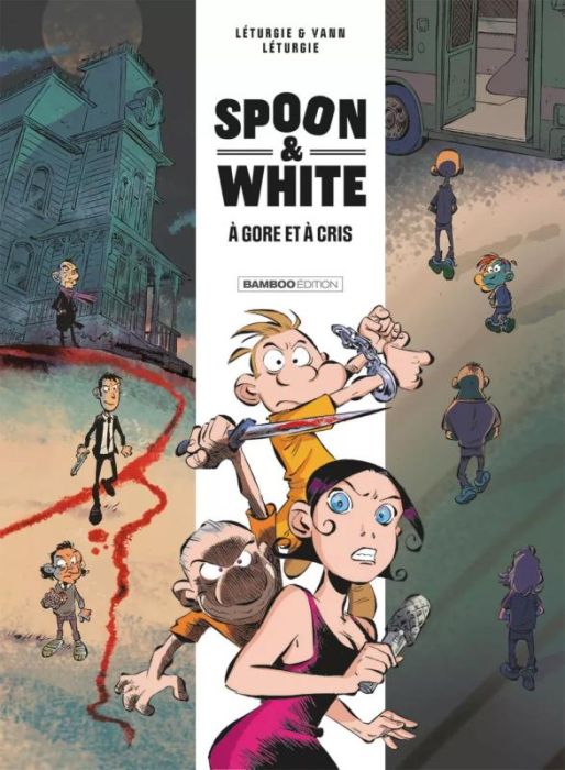 Emprunter Spoon & White Tome 2 : A gore et à cris livre