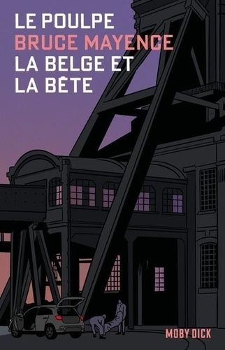 Emprunter Le Poulpe Tome 4 : La belge et la bête livre