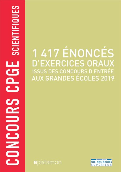 Emprunter 1417 énoncés d'exercices oraux issus des concours d'entrée aux grandes écoles livre