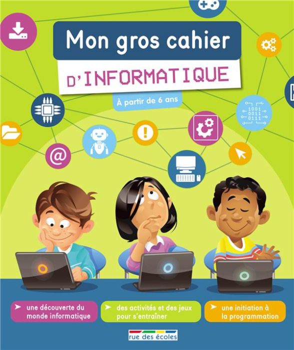 Emprunter Mon gros cahier d'informatique livre