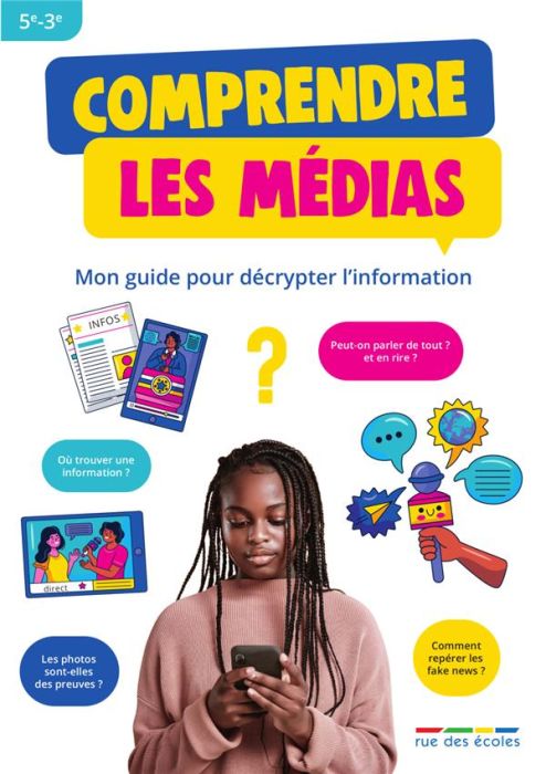 Emprunter Comprendre les médias. Mon guide pour décrypter l'information 5e-3e livre