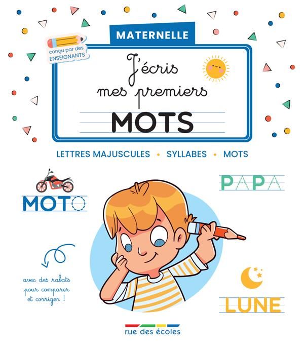 Emprunter J’écris mes premiers mots Maternelle. Lettres majuscules, syllabes, mots livre