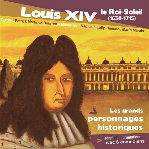 Emprunter Louis XIV. 1 CD audio livre