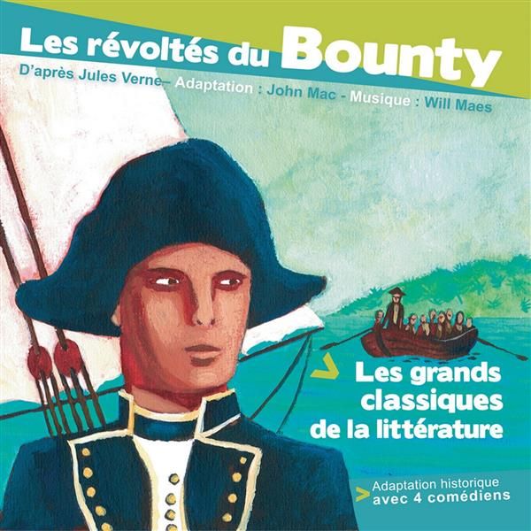 Emprunter Les révoltés du Bounty. 1 CD audio livre