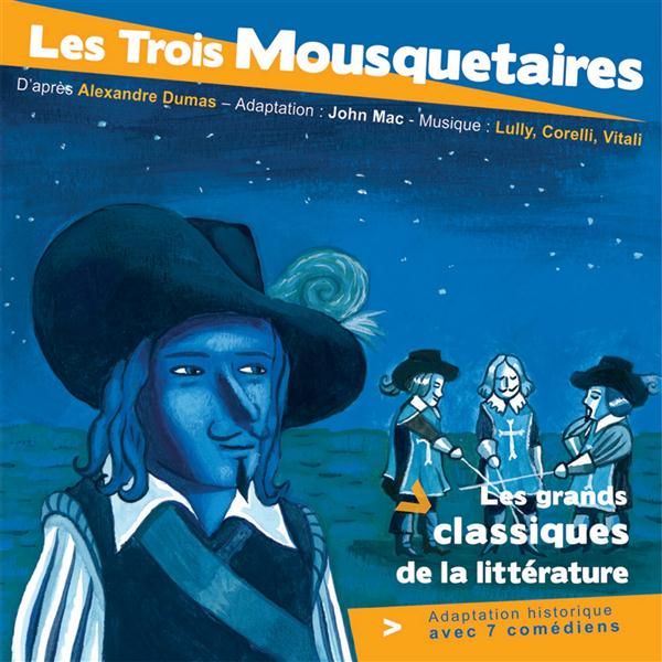 Emprunter Les trois mousquetaires. 1 CD audio livre