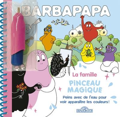 Emprunter La famille Barbapapa. Peins avec de l'eau pour voir apparaître des couleurs ! Avec 1 pinceau livre