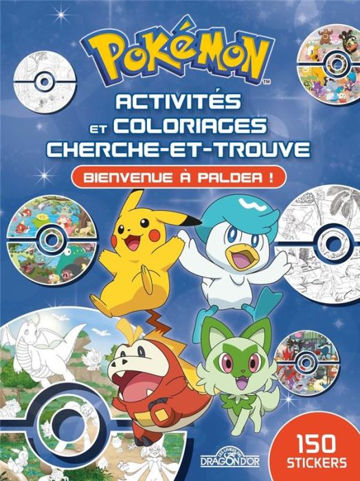 Emprunter Bienvenue à Paldea ! Activités et coloriages, cherche-et-trouve, avec 150 stickers livre