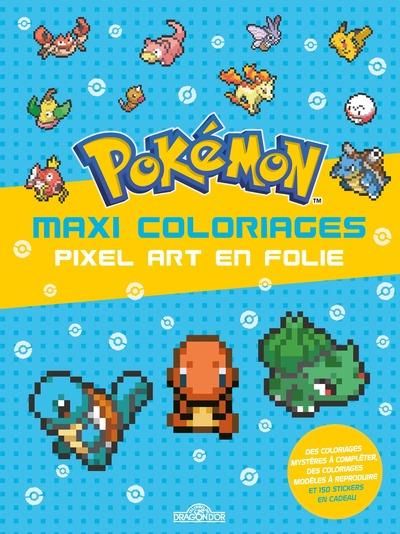 Emprunter Maxi coloriages Pixel Art en folie Pokémon livre