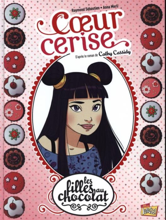 Emprunter Les filles au chocolat Tome 1 : Coeur cerise livre