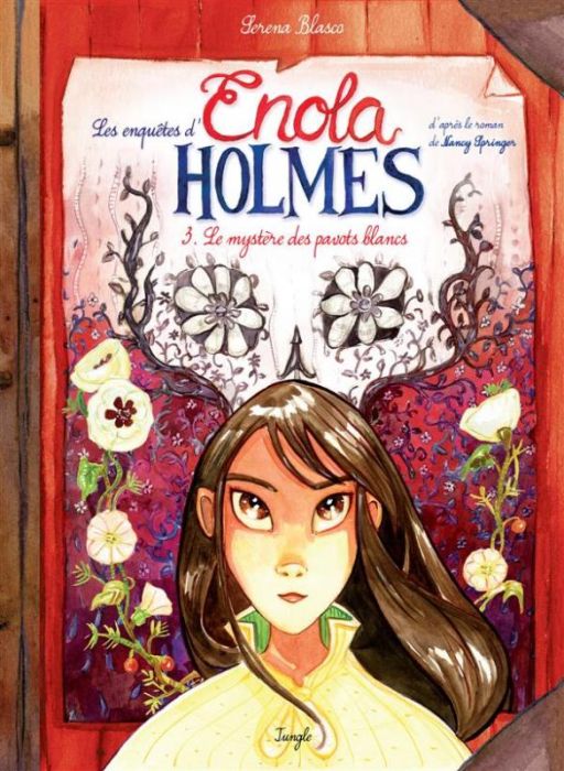 Emprunter Les enquêtes d'Enola Holmes Tome 3 : Le mystère des pavots blancs livre