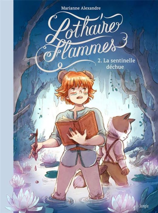 Emprunter Lothaire Flammes Tome 2 : La sentinelle déchue livre