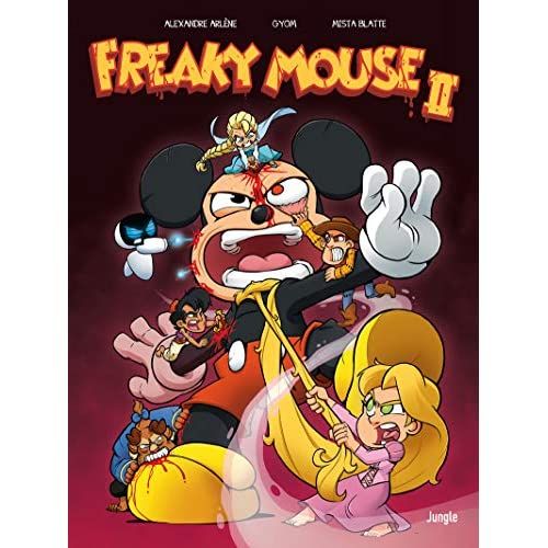 Emprunter Freaky Mouse Tome 2 : Il en faut pour étriper ! IL EN FAUT PEU POUR ETRIPER ! livre