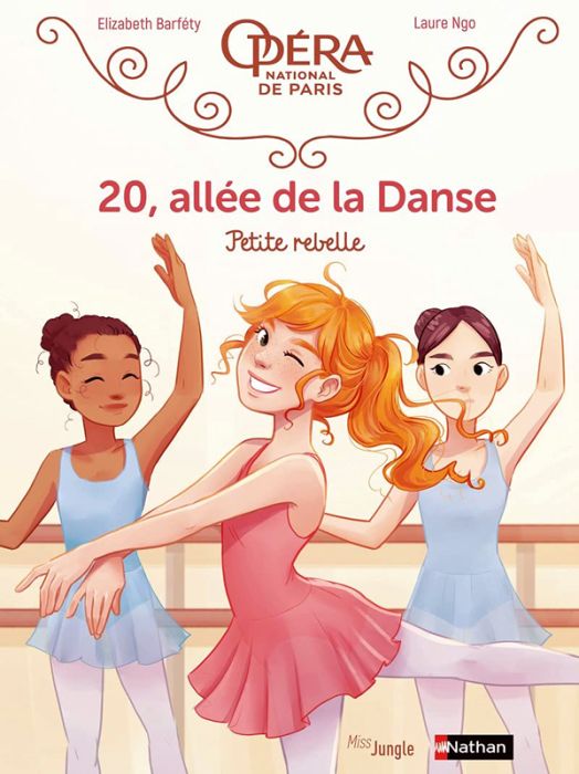 Emprunter 20, allée de la danse Tome 4 : Petite rebelle livre