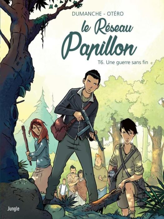 Emprunter Le Réseau Papillon Tome 6 : Une guerre sans fin livre