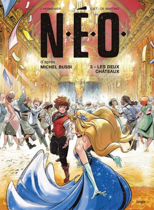 Emprunter N.E.O. Tome 3 : Les deux châteaux livre