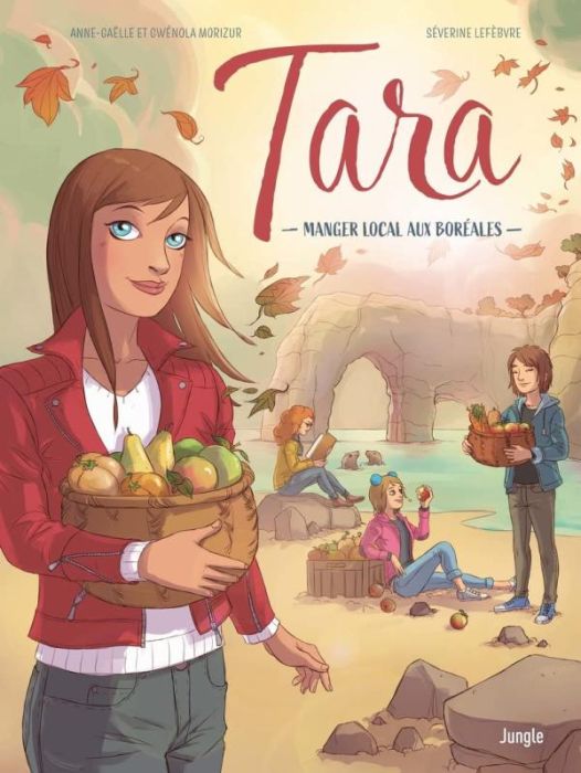 Emprunter Tara Tome 2 : Manger local aux Boréales livre