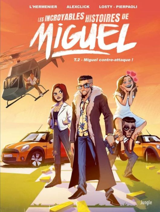 Emprunter Les incroyables histoires de Miguel Tome 2 : Miguel contre-attaque livre