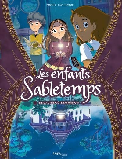 Emprunter Les enfants Sabletemps Tome 1 : De l'autre côté du manoir livre