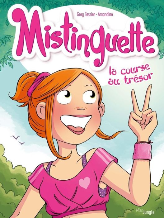 Emprunter Mistinguette Tome 15 : La course au trésor livre