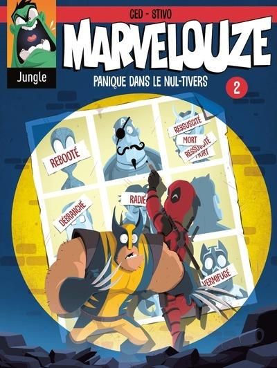 Emprunter Marvelouze Tome 2 : Panique dans le nul-tivers livre