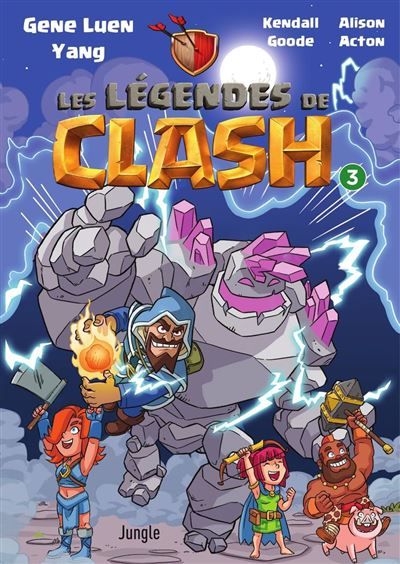 Emprunter Les légendes de clash Tome 3 : Les contes légendaires de hauts faits légendastiques livre