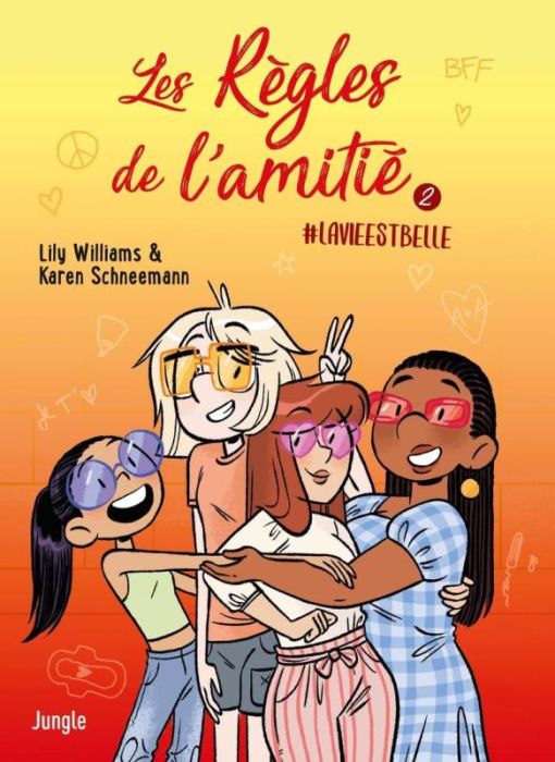 Emprunter Les règles de l'amitié Tome 2 : La vie est belle livre