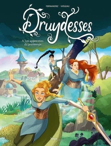 Emprunter Druydesses Tome 1 : Les apprenties du printemps livre