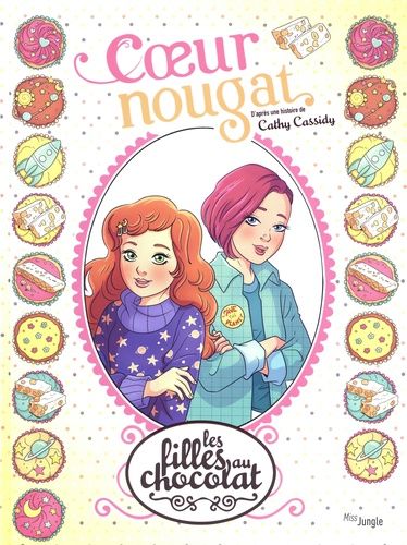 Emprunter Les filles au chocolat Tome 14 : Coeur Nougat livre