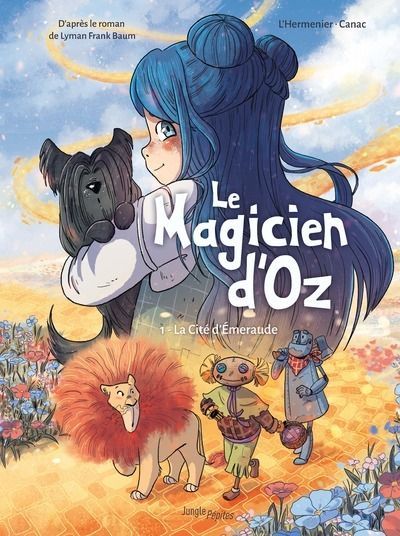 Emprunter Le Magicien d'Oz Tome 1 : La cité d'Emeraude livre