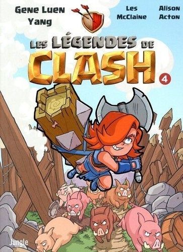 Emprunter Les légendes de clash Tome 4 livre