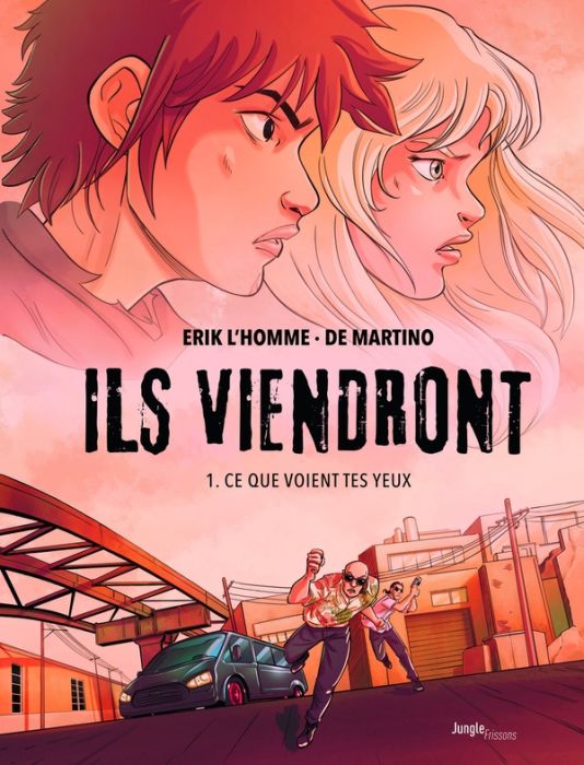 Emprunter Ils viendront Tome 1 : Ce que voient tes yeux livre