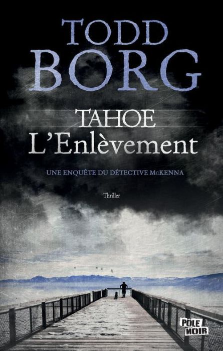 Emprunter Tahoé L'enlèvement livre