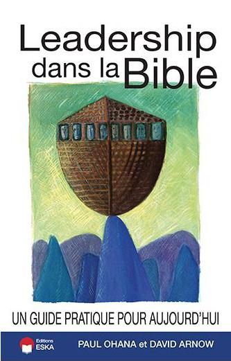 Emprunter Leadership dans la Bible. Un Guide Pratique pour Aujourd'hui livre