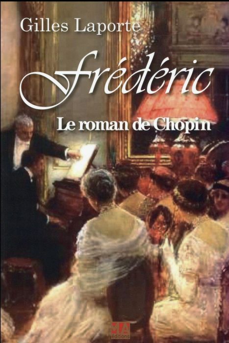 Emprunter Frédéric, Le roman de Chopin livre