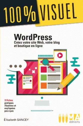 Emprunter WordPress. Créez votre site Web, votre blog et boutique en ligne livre