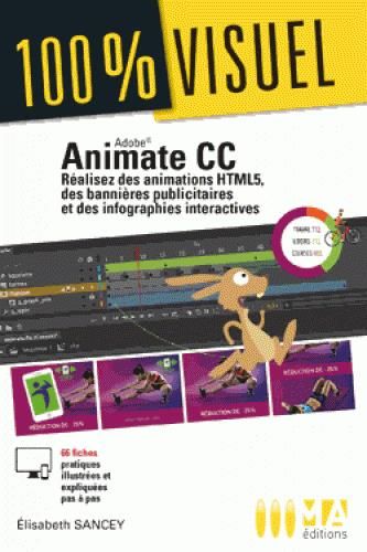 Emprunter Animate CC. Réalisez des animation HTML5, des bannières publicitaires et des infographies interactiv livre