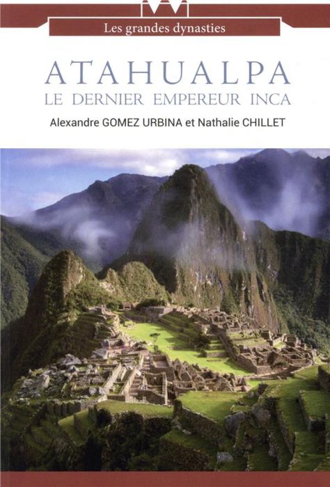 Emprunter Atahualpa. Le dernier empereur inca livre