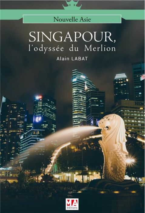 Emprunter Singapour : l'Odyssée du Merlion livre