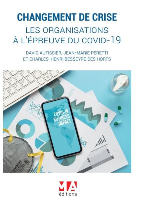 Emprunter Changement de crise. Les organisations à l'épreuve du Covid-19 livre