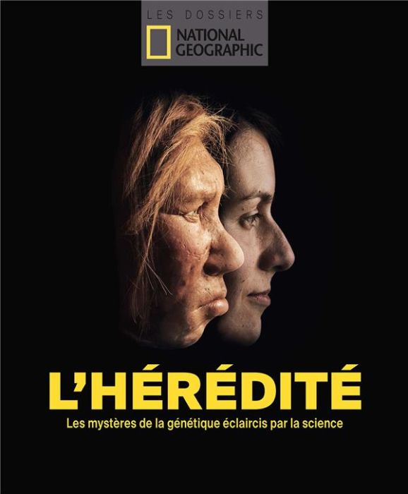 Emprunter L'Hérédité. Les mystères de la génétique éclaircis par la science livre